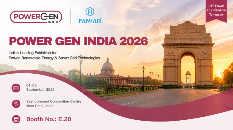 پیش نمایش نمایشگاه | FANHAR Electronics برای اولین بار در POWERGEN India 2026 - غرفه E.20، بازدید شما صمیمانه دعوت شده است
